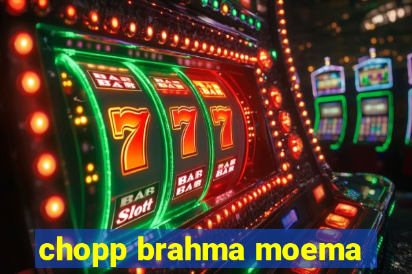 chopp brahma moema